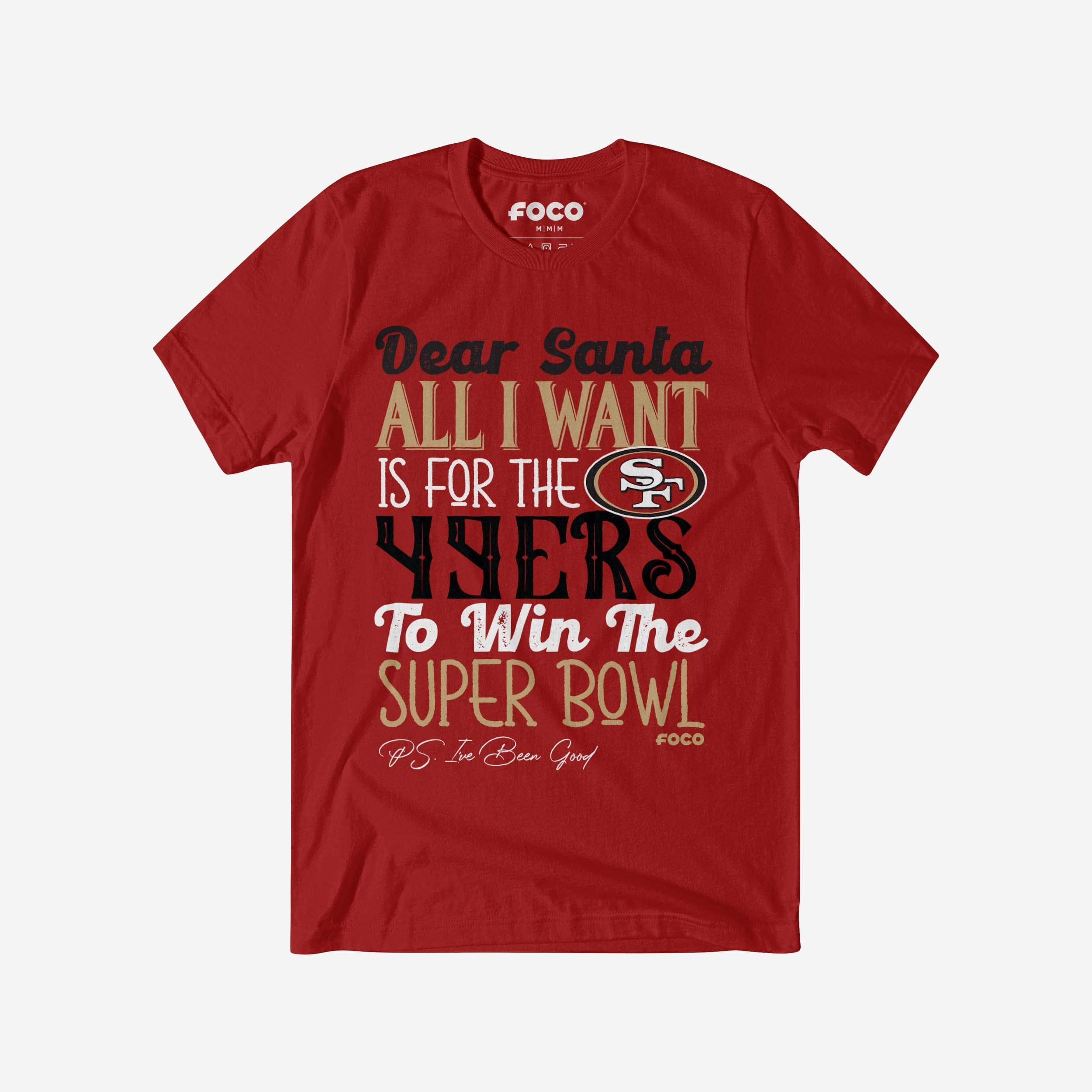 San Francisco 49ers T-shirt Tout ce que je veux
