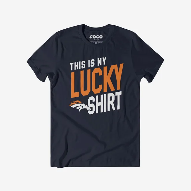 Denver Broncos C'est mon T-Shirt porte-bonheur