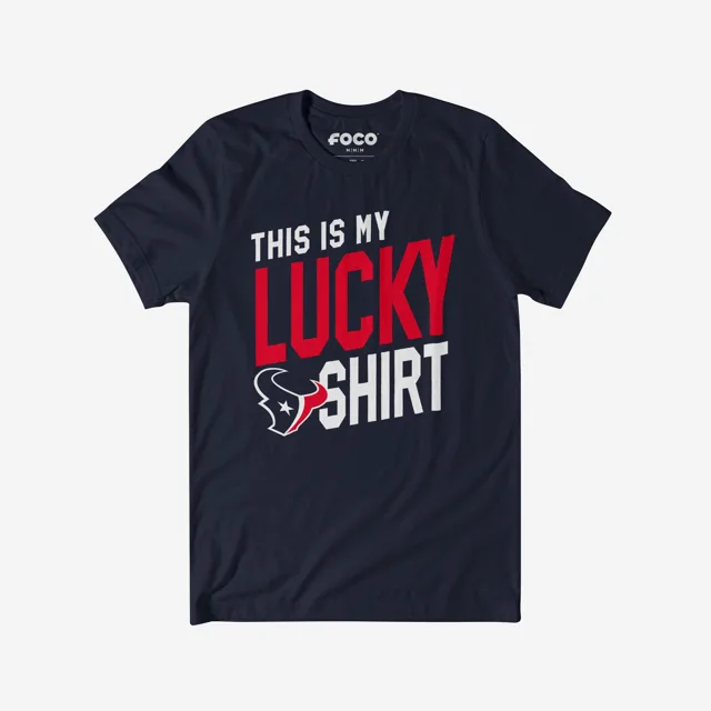 Houston Texans C'est mon T-Shirt porte-bonheur