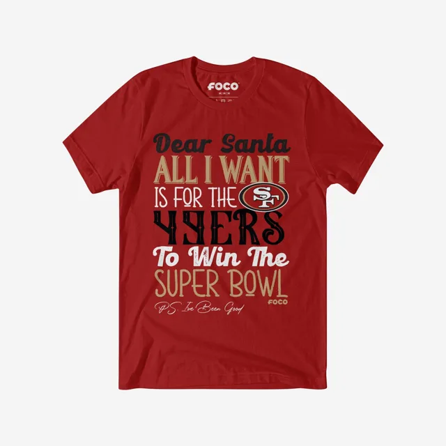 San Francisco 49ers T-shirt Tout ce que je veux