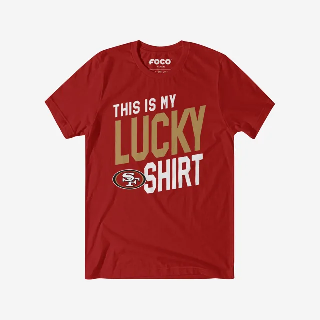 San Francisco 49ers C'est mon T-Shirt porte-bonheur